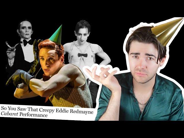 what's wrong with Eddie Redmayne in CABARET? | about the response to his performance as the Emcee