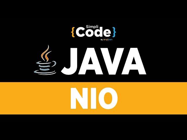 Java Tutorial For Beginners | NIO In Java | Java NIO Tutorial For Beginners | SimpliCode