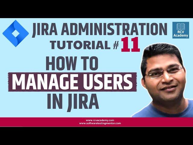 JIRA Administration Tutorial #11 - How to Manage Users in Jira | Jira Application Access