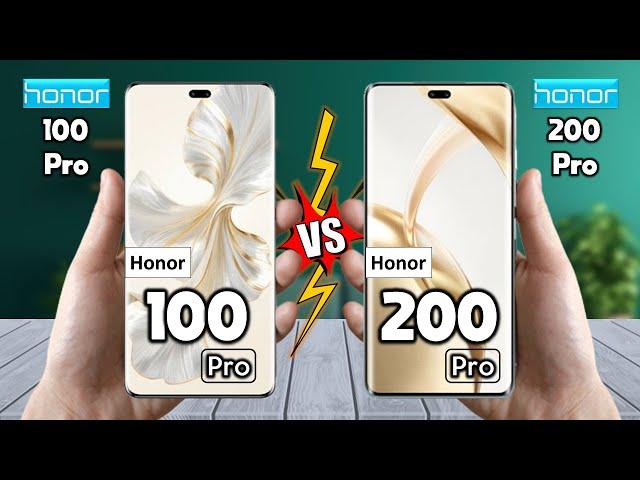 Honor 100 Pro Vs Honor 200 Pro - Full Comparison  Techvs