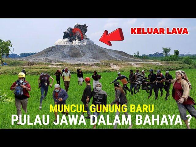 Pertanda Apa ini ? Muncul Gunung Baru Pulau Jawa Dalam Bahaya