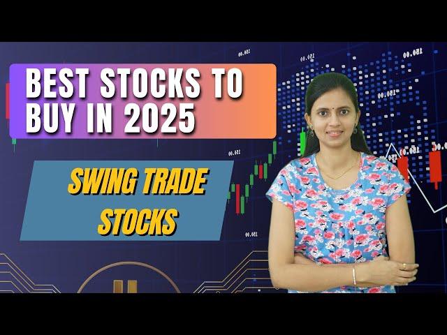 Ultimate Swing Trading Stocks for 2025 | Best stocks for Swing trading | CA Akshatha Udupa