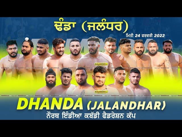 [Live] Dhanda (Jalandhar) North India Kabaddi Federation Cup 24 Feb 2022