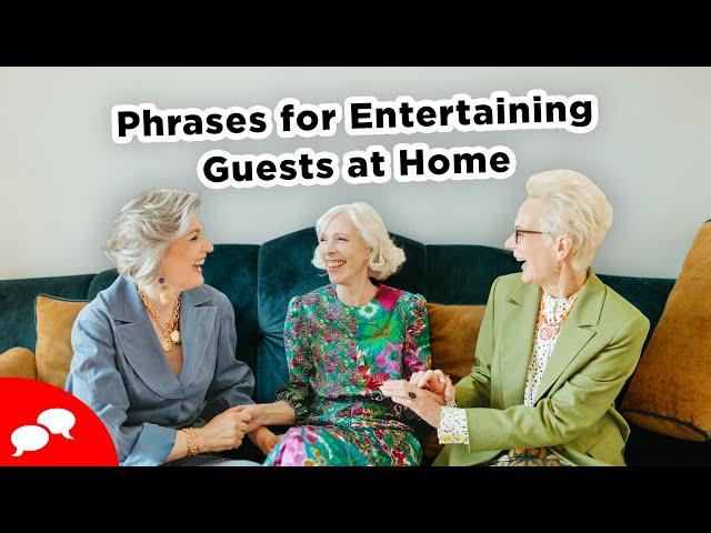 Phrases for Entertaining Guests at Home in English