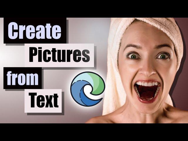 Image Creation in Microsoft Edge - Convert Text to Images in Seconds