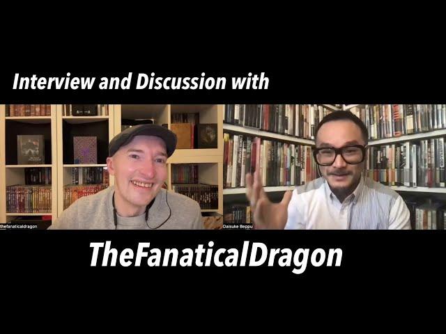 Interview/Discussion with TheFanaticalDragon (@TheFanaticalDragon)