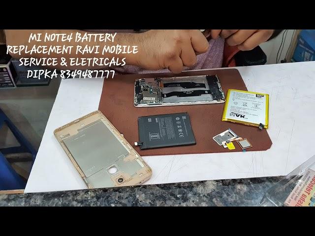 MI NOTE 4 BATTERY REPLACEMENT RAVI MOBILE SERVICE & ELETRICALS DIPKA 83494 87777