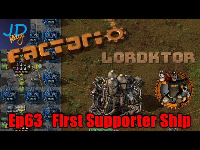 Ep63 First Supporter Ship LordKTor ️ Factorio SubX ️ Gameplay, Lets Play