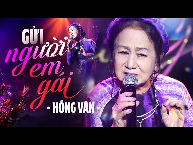 Gửi Người Em Gái - Hồng Vân | Official Music Video | Mây Saigon