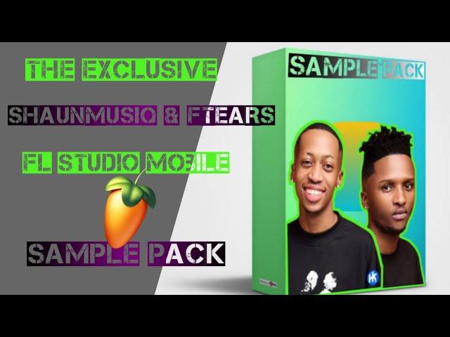 [Free] FL studio mobile [shaunmusiq & ftears] amapiano [sample pack]