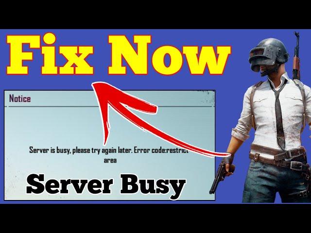 Fix PUBG Mobile Server Busy Error Code Restrict Area | PUBG Server Down Fix