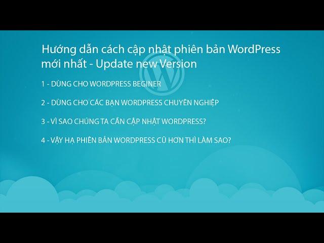 Hướng dẫn cách cập nhật phiên bản WordPress mới nhất dành cho người mới bắt đầu - Update new Version