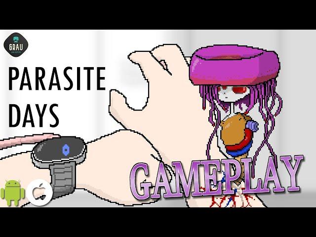 Parasite Days ANDROID GAMEPLAY | WEIRD SIMULATION GAME | IDLE WAITING GAME | NOT PARASYTE: THE MAXIM