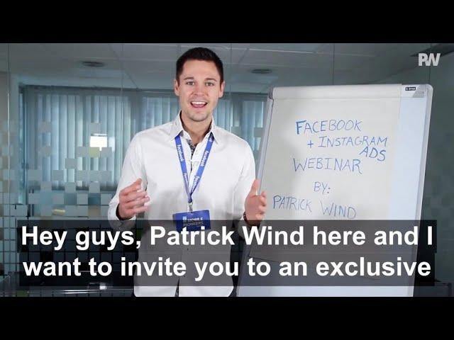 Learn Facebook & Instagram Ads in 90min  FREE Webinar by Forbes 30under30, Patrick Wind 