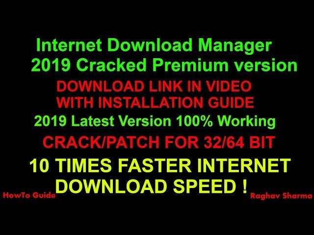 How to get 10 TIMES FASTER DOWNLOAD SPEED 100% Working Internet Download Manager IDM 2019