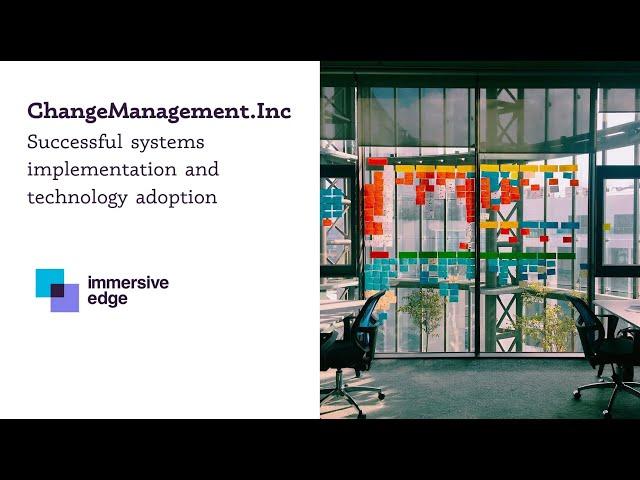 ChangeManagement.Inc: Business Simulation from Immersive Edge