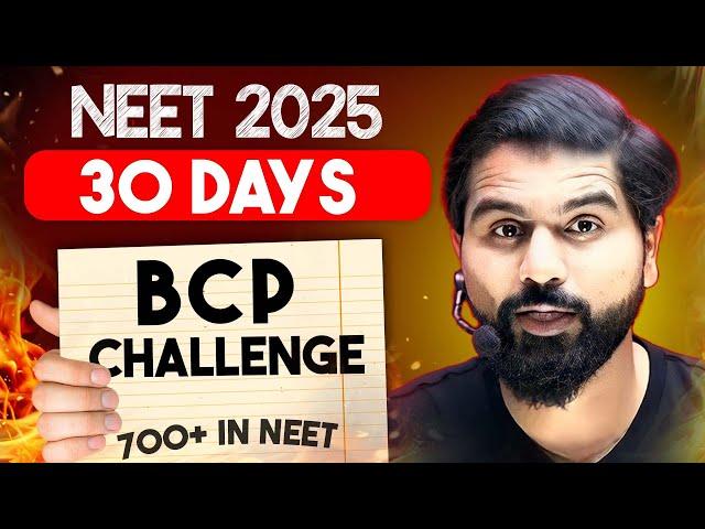 Crush NEET 2025 With Abk Sir's 30-day BCP Challenge & Score 700 in NEET2025