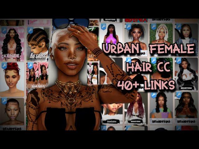 Sims 4 Urban Female Hair CC Folder 40+ Links