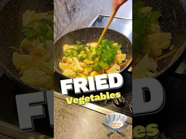 How to fry vegetables