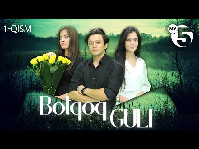 Yangi serial premyerasi "Botqoq guli" 1-qism