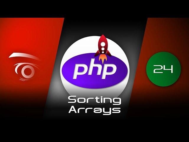 PHP Sorting Arrays  | Tutorial