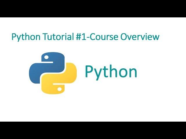 Python Programming Tutorial #1 -Course Overview | codersarts