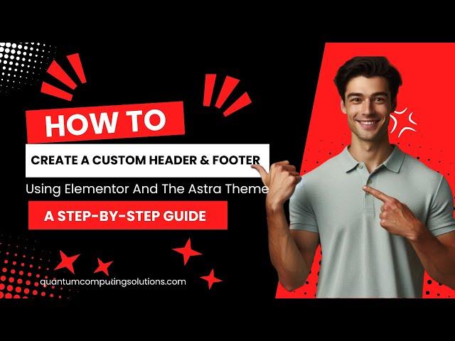 Create a Custom Header with Astra, Elementor & Header Footer Builder Plugin | Step-by-Step Guide