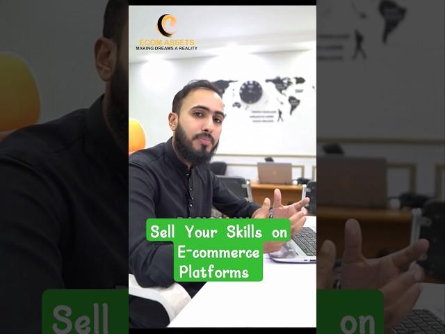 Sell Your Skills on E-commerce Platforms | Sell on Amazon #ecommerce #amazon #skills #success