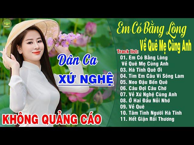 EM CÓ BẰNG LÒNG VỀ QUÊ MẸ CÙNG ANH - Hoàng Yến | LK Dân Ca Xứ Nghệ Hay Nhất GÂY BÃO CỘNG ĐỒNG MẠNG