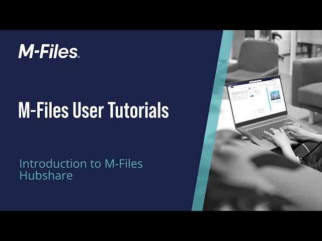 Introduction to M-Files Hubshare