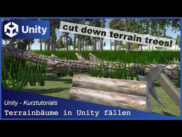 Chop terrain trees in Unity | German with English subtitles