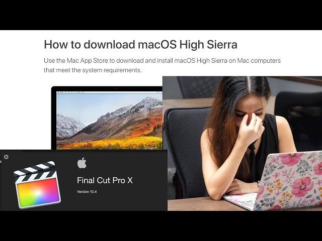 Problems installing High Sierra OSX Update for FCPX 10.4 Solution with Sierra