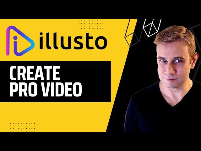 Create Pro Videos (Easy) illusto Video Creator Review