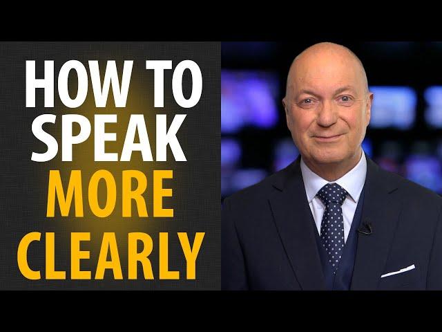 HOW TO SPEAK MORE CLEARLY