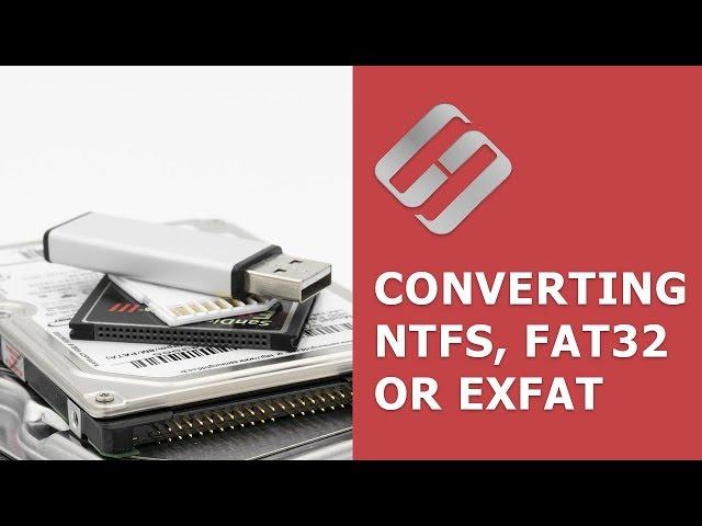 Converting NTFS, FAT32 or exFAT USB Flash Drive, External Drive Without Losing Data ️