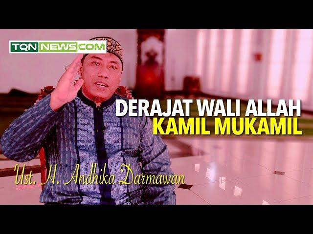 Derajat Wali Allah Kamil Mukamil