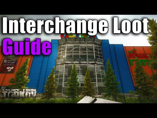 Quick & Efficient Interchange Loot Guide - Patch 0.14 - Escape from Tarkov