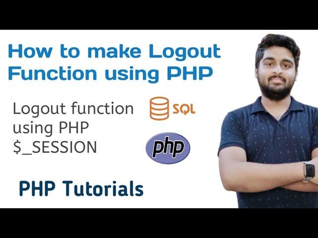 Logout function in php , How to make Logout function in PHP Session