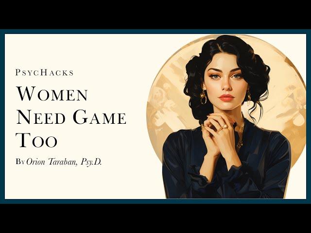 WOMEN need GAME too: understanding how women get commitment