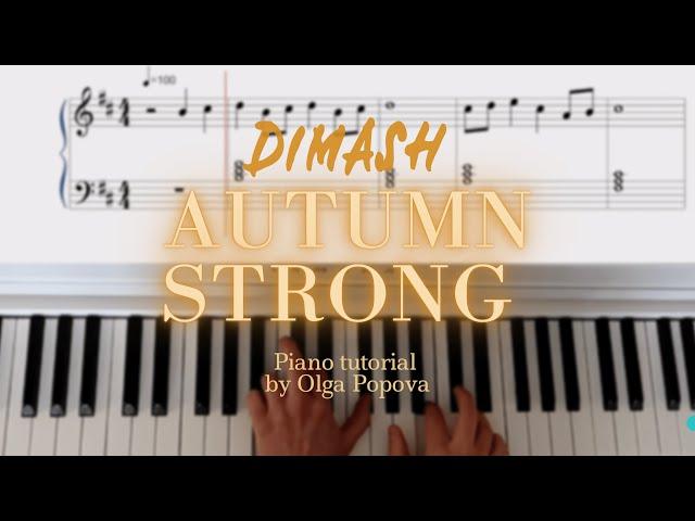 Dimash | Autumn strong | IKANAIDE | Piano TUTORIAL by Olga Popova