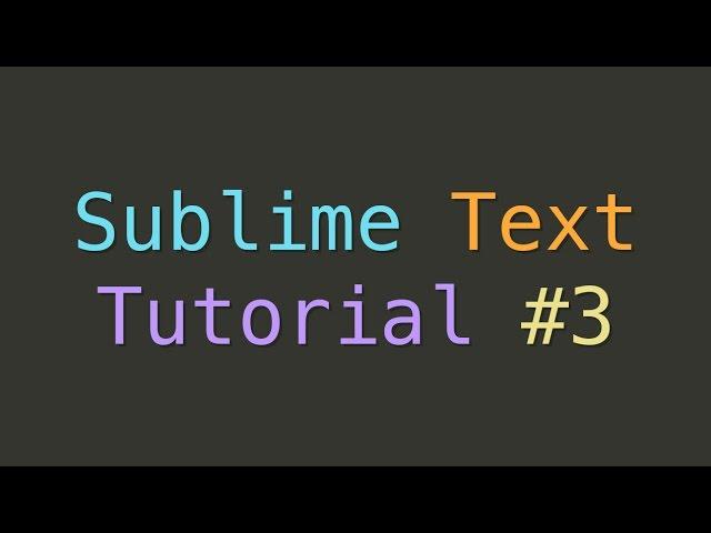 Sublime Text Goto Anything (Tutorial #3)