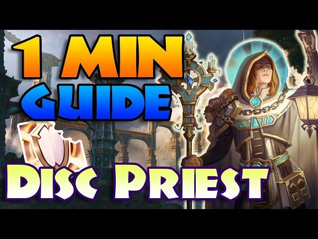 QUICK Disc Priest 1 Minute GUIDE for M+  ~ Season 3 Dragonflight Discipline (Bite-Sized Guide)