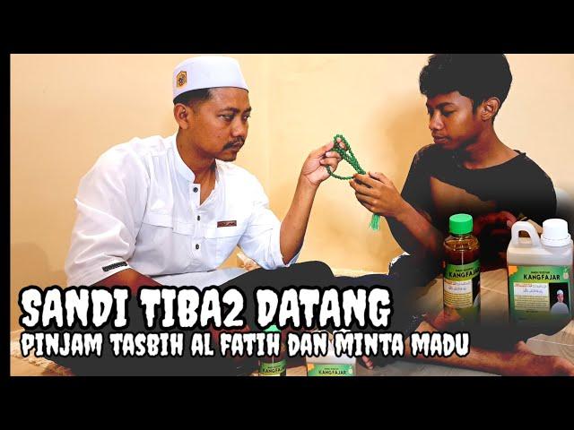 SANDI DI ANTAR MBAH SUNAN KEPADEPOKAN KANG FAJAR..MINTA TASBIH AL FATIH, ADA APA?