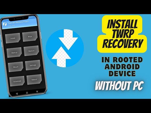  How To Install Twrp Custom Recovery in Any Android Phone (With root) without pc 