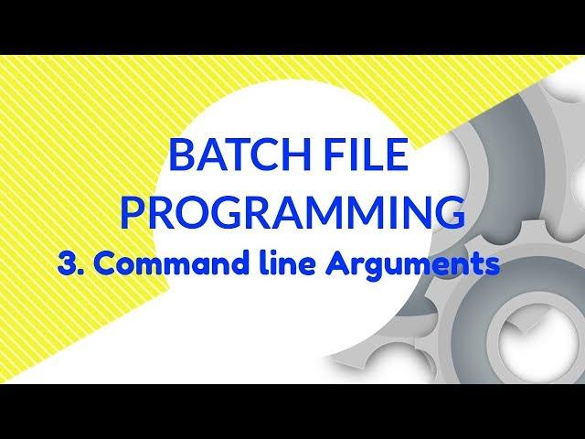 Command Line Arguments in Batch File Programming