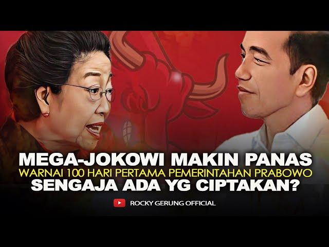 MEGA-JOKOWI MAKIN PANAS, WARNAI 100 HARI PERTAMA PEMERINTAHAN PRABOWO. SENGAJA ADA YG CIPTAKAN?