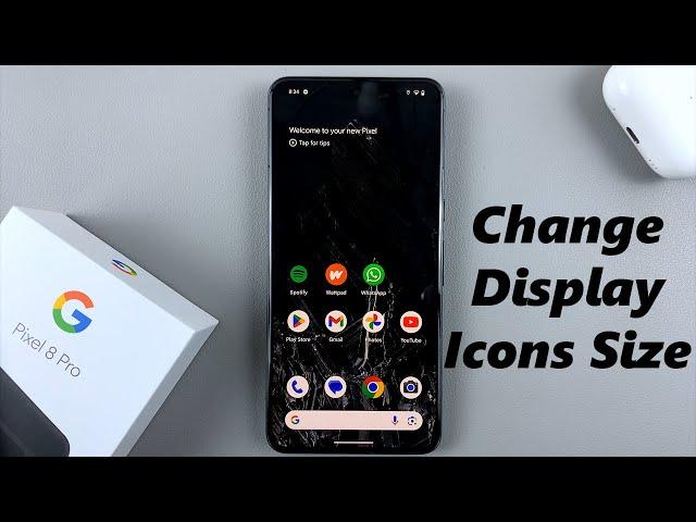 How To Change Display Icons Size On Google Pixel 8 / Pixel 8 Pro