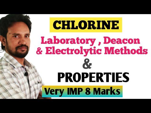 CHLORINE PREPARATION AND PROPERTIES / 17 TH GROUP ELEMENTS