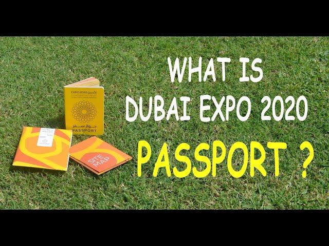 WHAT IS DUBAI EXPO 2020 PASSPORT ?