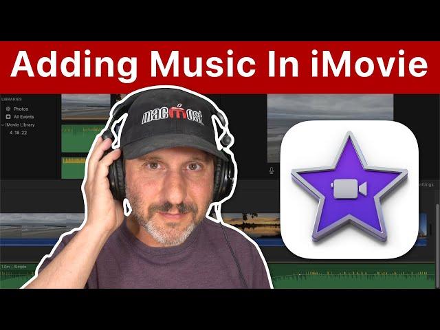 How To Add Music In iMovie On a Mac